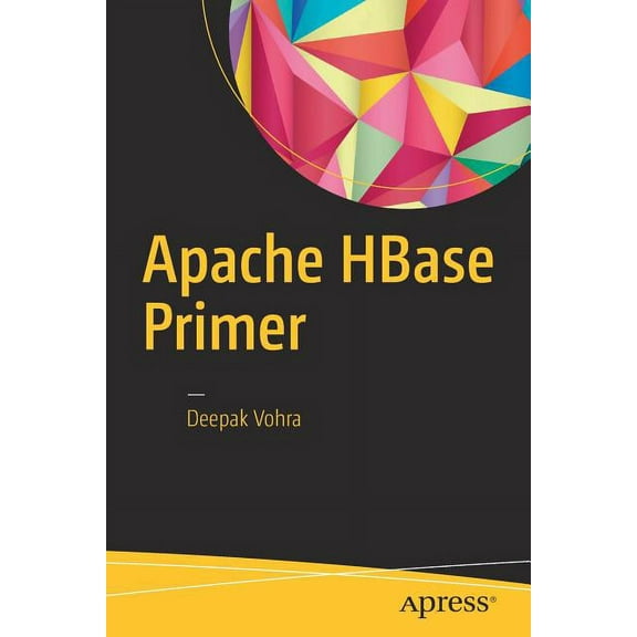 Apache HBase Primer, (Paperback)