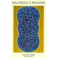 thumbnail image 1 of Pre-Owned Maitreya's Mission (3) (Paperback) 9071484157 9789071484155, 1 of 1
