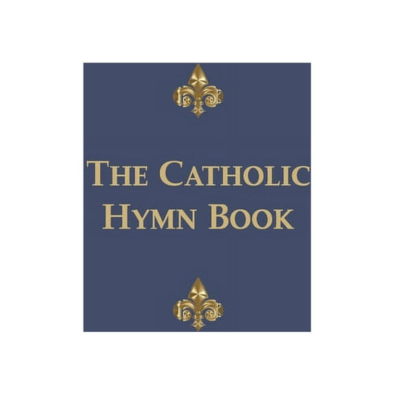 The Catholic Hymn Book: Melody Edition (Paperback)