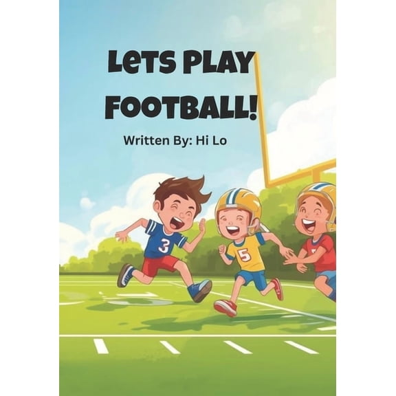 Let's Play!! Lets Play Football!, (Paperback)