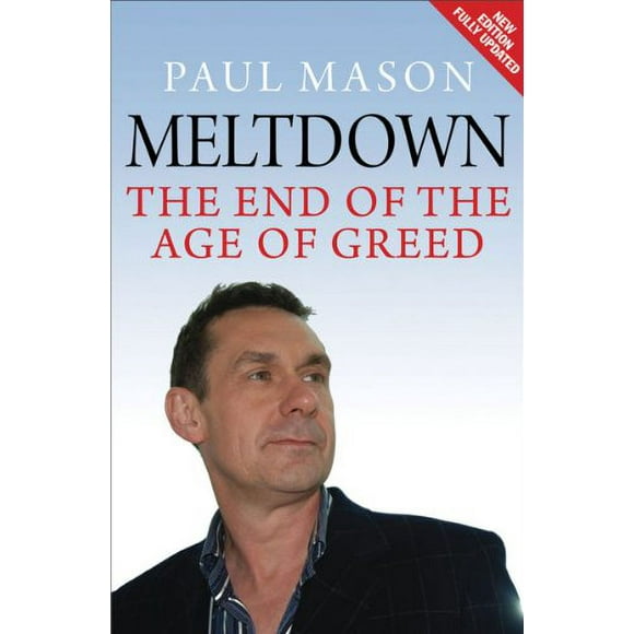 Meltdown : The End of the Age of Greed 9781844676538 Used / Pre-owned