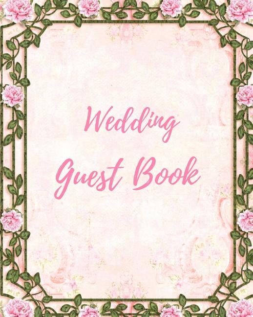 Wedding Guest Book Blank Lined 8 X 10 Wedding Guest Book to Record All