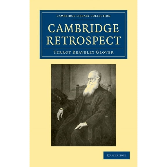 Cambridge Library Collection - Cambridge Cambridge Retrospect, (Paperback)