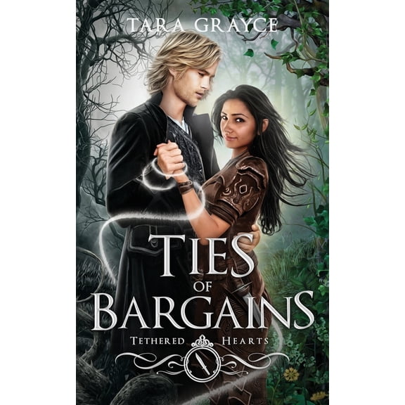 Tethered Hearts Ties of Bargains, (Paperback)