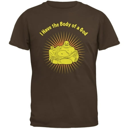 Buddha Tee Shirts - Body of a God Buddha Brown Adult T-Shirt