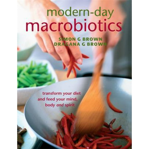 Pre-Owned Modern-Day Macrobiotics (Paperback) 1904760244 9781904760245