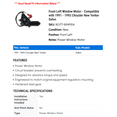 thumbnail image 2 of Front Left Window Motor - Compatible with 1991 - 1993 Chrysler New Yorker Salon 1992, 2 of 2
