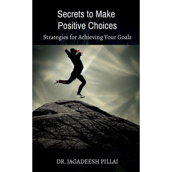 Secrets to Make Positive Choices, (Paperback)