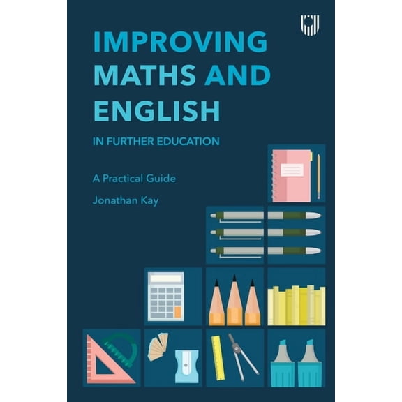 Improving Maths and English: In Further Education, (Paperback)