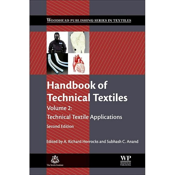 Woodhead Publishing Textiles Handbook of Technical Textiles: Technical Textile Applications, (Hardcover)