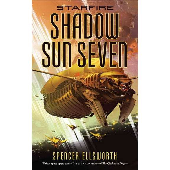 Starfire Trilogy Starfire: Shadow Sun Seven, Book 2, (Paperback)