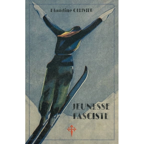 Jeunesse fasciste (Paperback)