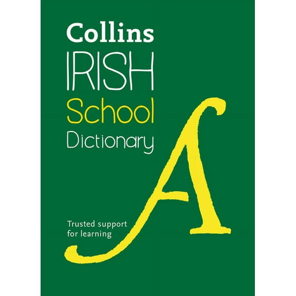 Collins Irish School Dictionary, (Paperback)