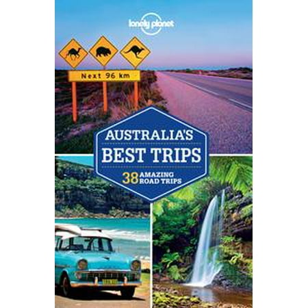 Lonely Planet Australia's Best Trips - eBook