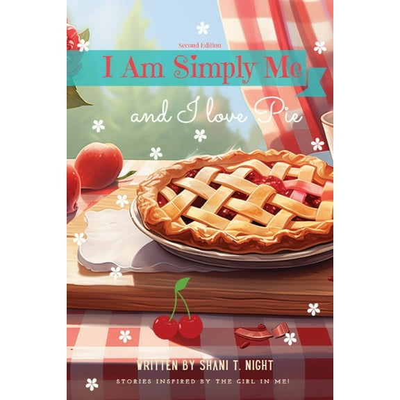 Shani and Friends I Am Simply Me and I love Pie, Book 2, (Paperback)
