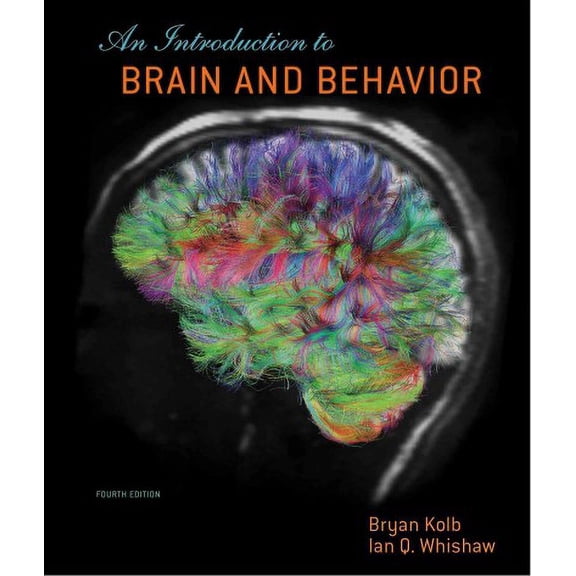 Pre-Owned An Introduction To Brain and Behavior. Fourth Edition (Hardcover) 1429242280 9781429242288