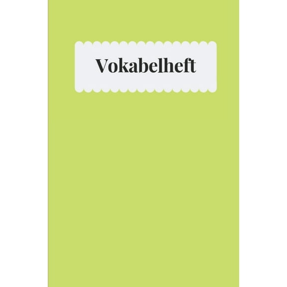 Vokabelheft: Übungsheft zum Eintragen und lernen von Vokabeln. (Paperback)
