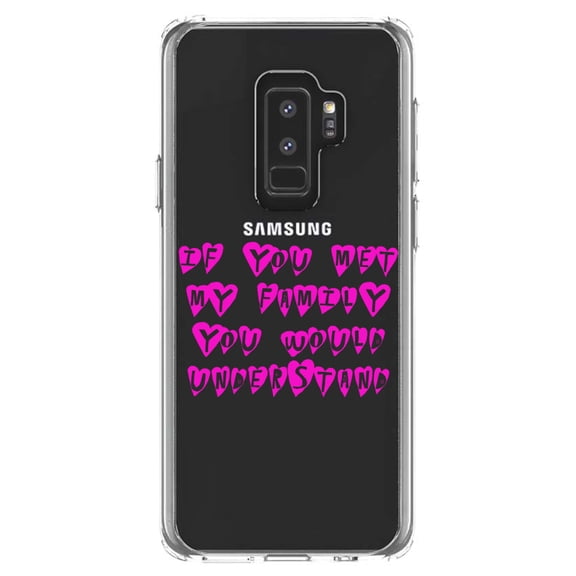 DistinctInk Clear Shockproof Hybrid Case for Samsung Galaxy S9  PLUS (6.2" Screen) - TPU Bumper Acrylic Back Tempered Glass Screen Protector - If You Met My Family You Would Understand