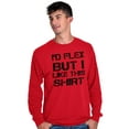 thumbnail image 4 of Flex But Like This Funny Gym Exercise Men's Long Sleeve Tee T Shirt Brisco Brands M, 4 of 6