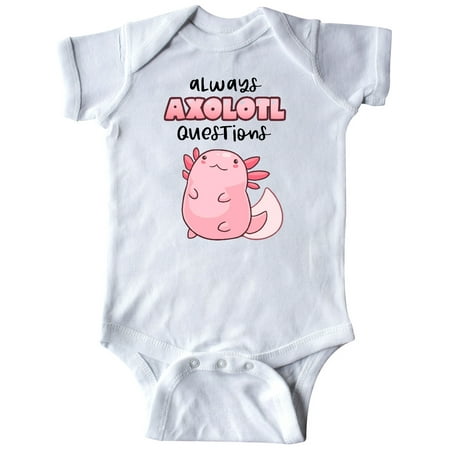 

Inktastic Always Axolotl Questions Cute Curious Axolotl Gift Baby Boy or Baby Girl Bodysuit