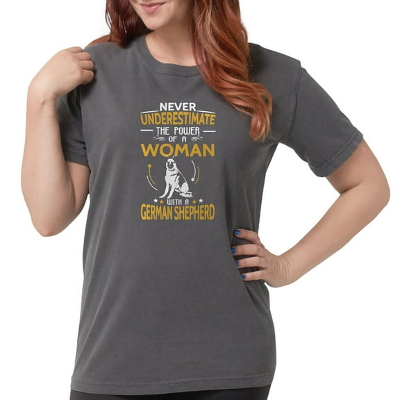 CafePress - Never Underestimate Woman With A German Sh T Shirt - Womens Comfort Colors® Shirt