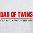 thumbnail image 3 of CafePress - DAD OF TWINS Classic Overachiever T Shirt - Men's Classic Graphic T-Shirt, 3 of 4