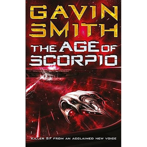 Pre-Owned The Age of Scorpio [Paperback] Smith, Gavin G.