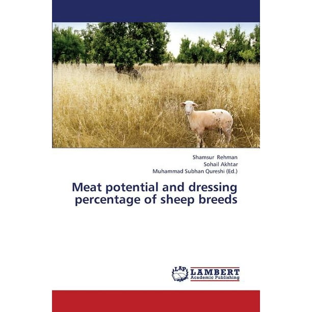 Meat Potential and Dressing Percentage of Sheep Breeds (Paperback