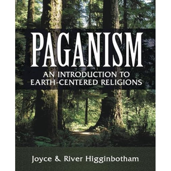 Pre-Owned Paganism: An Introduction to Earth-centered Religions Paperback