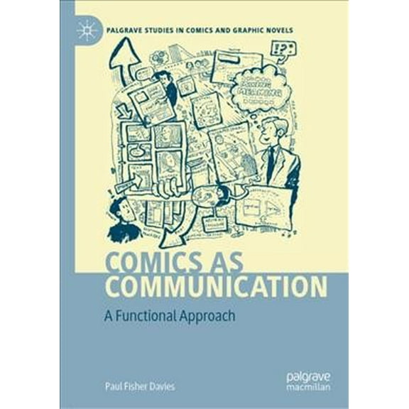 Palgrave Studies in Comics and Graphic N Comics as Communication: A Functional Approach, (Hardcover)