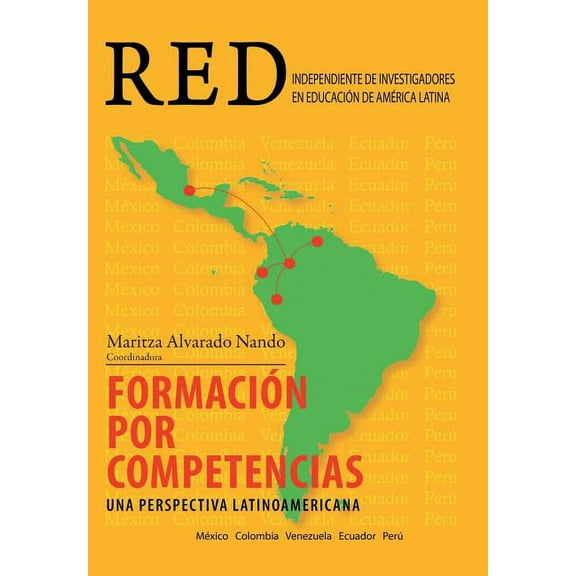 Formacion Por Competencias: Una Perspectiva Latinoamericana, (Hardcover)