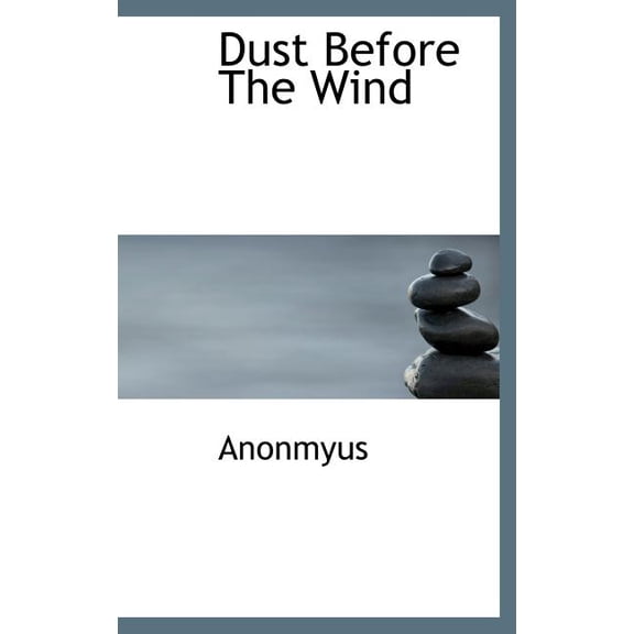 Dust Before the Wind (Hardcover)