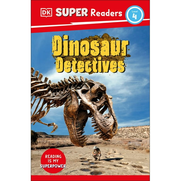 DK Super Readers DK Super Readers Level 4 Dinosaur Detectives, (Paperback)