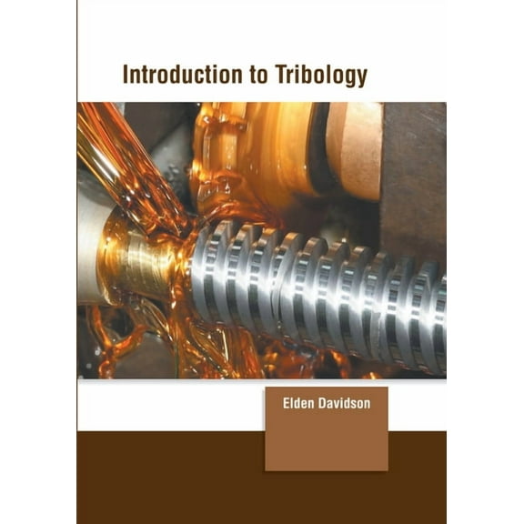 Introduction to Tribology, (Hardcover)