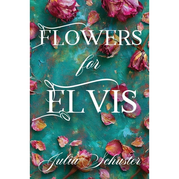Flowers for Elvis, (Paperback)