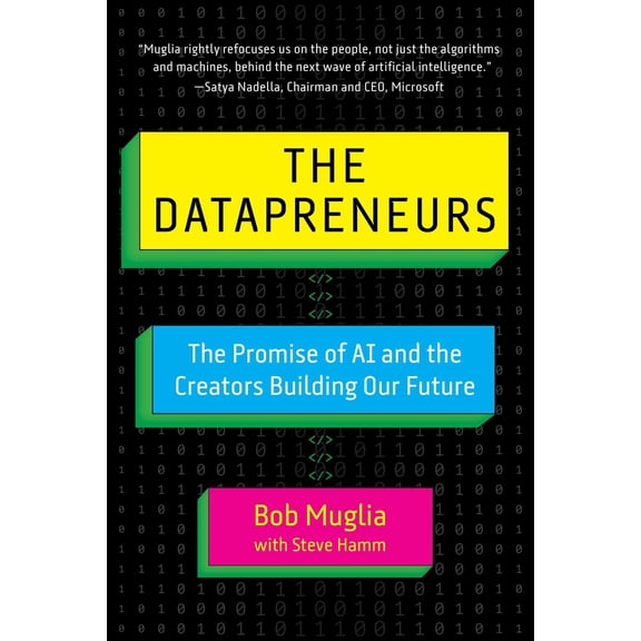 Pre-Owned The Datapreneurs: The Promise of AI and the Creators Building Our Future (Hardcover) 1510778411 9781510778412