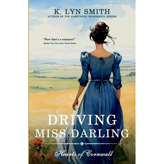Hearts of Cornwall Driving Miss Darling: A Sweet Regency Romance, Book 3, (Paperback)