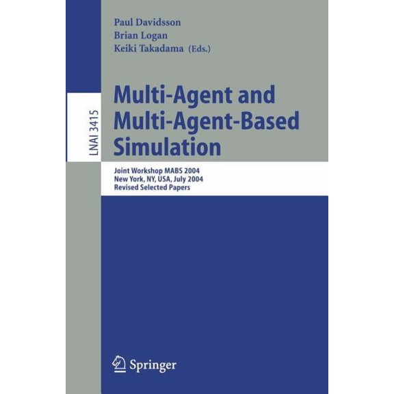 Multi-Agent and Multi-Agent-Based Simulation: Joint Workshop Mabs 2004, (Paperback)