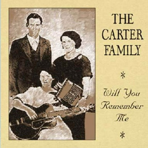 The Carter Family - Will You Remember Me - Music & Performance - CD