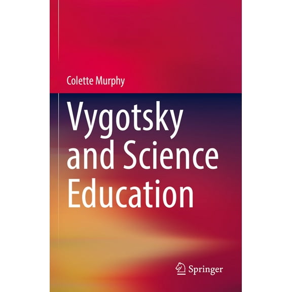 Vygotsky and Science Education, (Paperback)