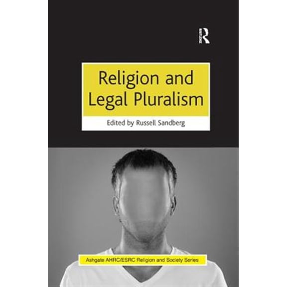 Pre-Owned Ahrc/Esrc Religion and Society Religion and Legal Pluralism, (Paperback)