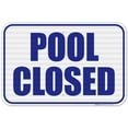 thumbnail image 1 of Pool Closed Sign,, 1 of 8