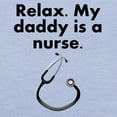 thumbnail image 3 of CafePress - Relax My Daddy Is A Nurse T Shirt - Cute Toddler T-Shirt, 100% Cotton, 3 of 4
