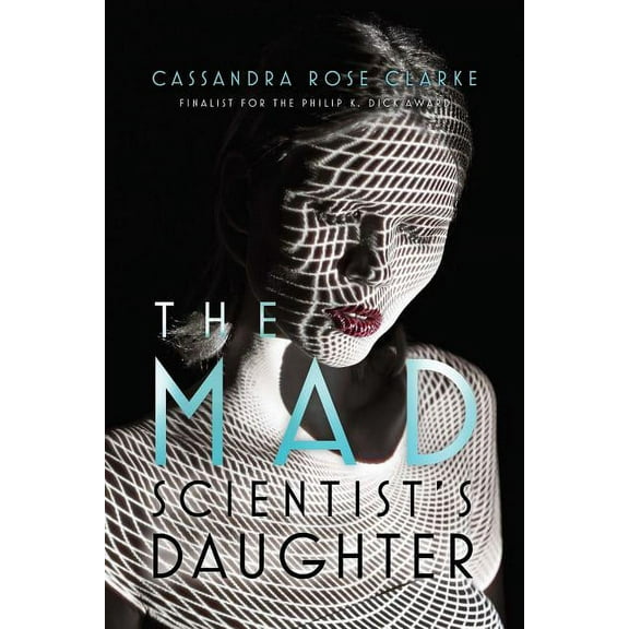 The Mad Scientist's Daughter, (Paperback)