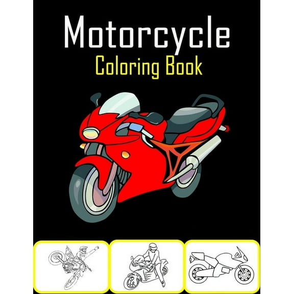 Motorcycle Coloring Book: 50 High Quality Motorcycle Coloring Pages for Kids and Teens (Paperback)