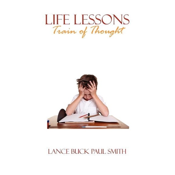 Life Lessons: Train of Thought (Paperback)