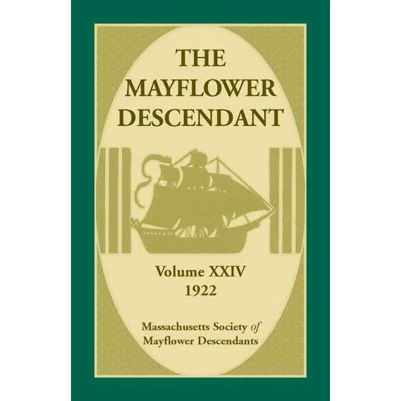 The Mayflower Descendant, Volume 24, 1922 (Paperback)