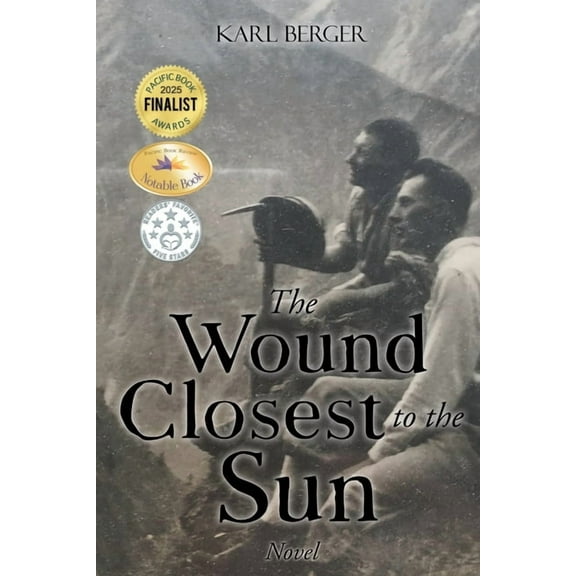The Wound Closest to the Sun: Novel, (Paperback)