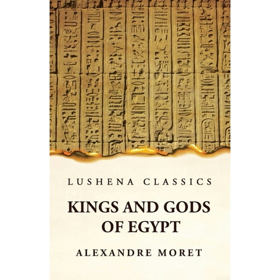 Kings and Gods of Egypt Paperback (Paperback)