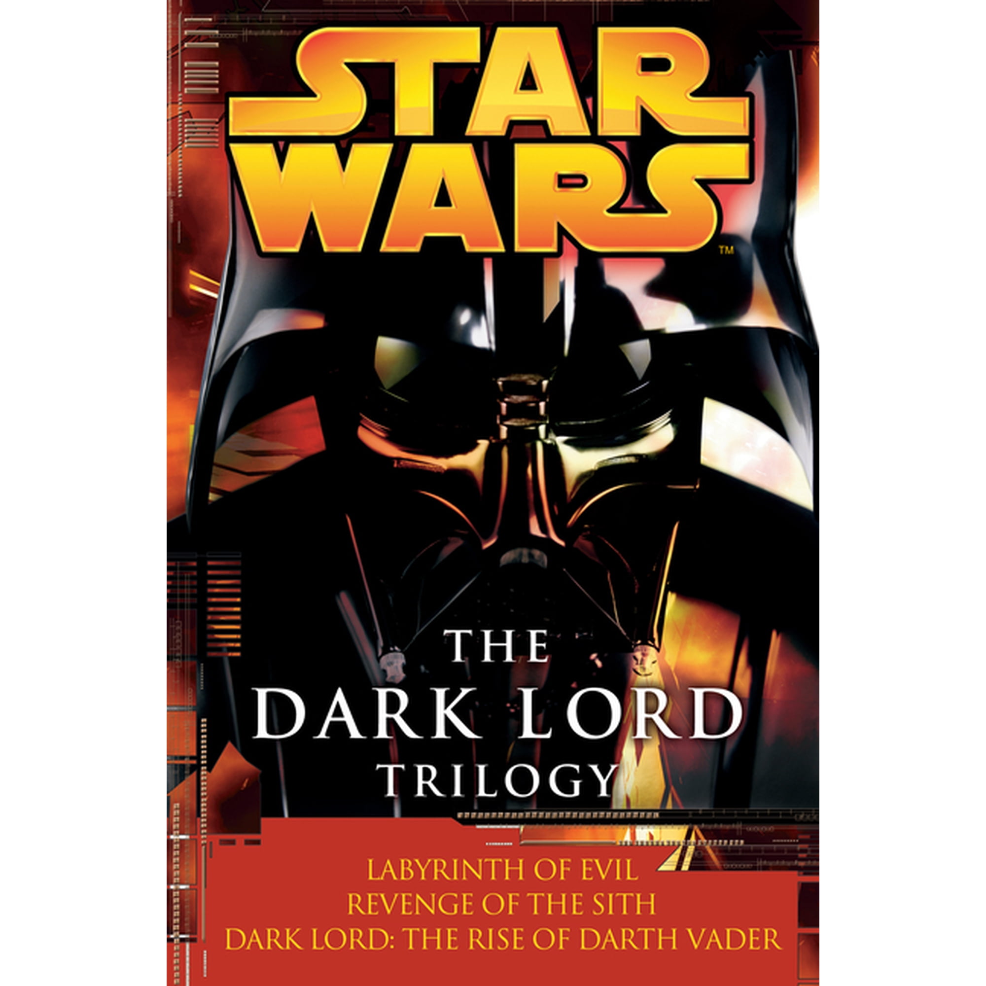 Star Wars - Legends The Dark Lord Trilogy: Star Wars Legends: Labyrinth of Evil Revenge of the Sith Dark Lord: The Rise of Darth Vader (Paperback)